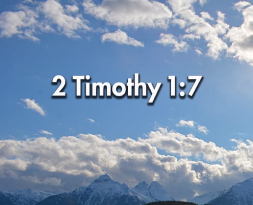 No fear... 2 Timothy 1:7